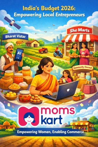 India’s Budget 2026 sends a clear message: Empower at the grassroots, scale with technology.